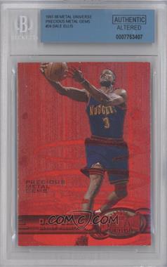 1997-98 Metal Universe - [Base] - Precious Metal Gems Red #24 - Dale Ellis /90 [BGS Authentic]