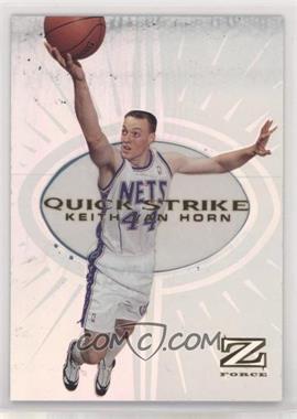 1997-98 Skybox Z-Force - Quick Strike #10QS - Keith Van Horn