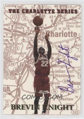 1997-98 The Genuine Article - The Charlotte Series - Autographs #MP8 - Brevin Knight /5000