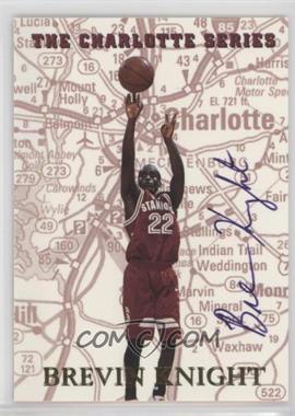 1997-98 The Genuine Article - The Charlotte Series - Autographs #MP8 - Brevin Knight /5000