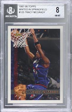 1997-98 Topps - [Base] - Minted in Springfield #125 - Tracy McGrady [BGS 8 NM‑MT]