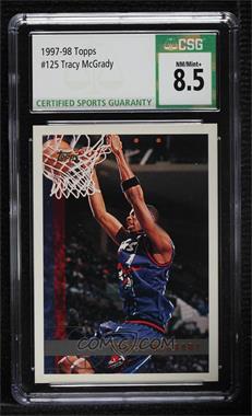 1997-98 Topps - [Base] #125 - Tracy McGrady [CSG 8.5 NM/Mint+]