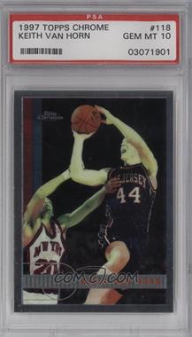 1997-98 Topps Chrome - [Base] #118 - Keith Van Horn [PSA 10 GEM MT]