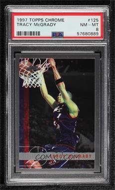 1997-98 Topps Chrome - [Base] #125 - Tracy McGrady [PSA 8 NM‑MT]