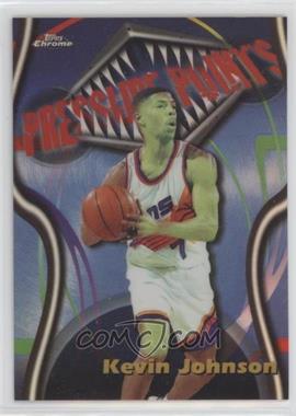 1997-98 Topps Chrome - Season's Best - Refractor #2 - Pressure Points - Kevin Johnson