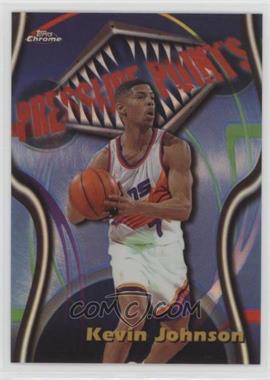 1997-98 Topps Chrome - Season's Best - Refractor #2 - Pressure Points - Kevin Johnson