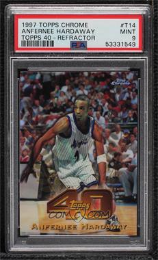 1997-98 Topps Chrome - Topps 40 - Refractor #T40-14 - Anfernee Hardaway [PSA 9 MINT]