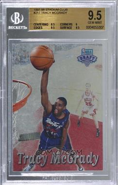 1997-98 Topps Stadium Club - [Base] #217 - Tracy McGrady [BGS 9.5 GEM MINT]