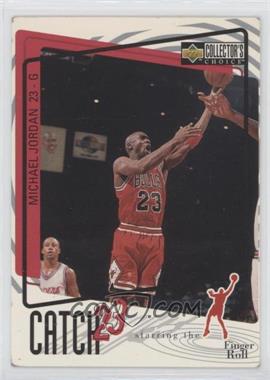 1997-98 Upper Deck Collector's Choice - [Base] #187 - Catch 23 - Michael Jordan [Poor to Fair]