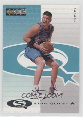 1997-98 Upper Deck Collector's Choice - Star Quest #SQ44 - Bryant Reeves