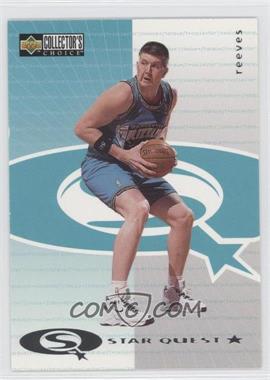 1997-98 Upper Deck Collector's Choice - Star Quest #SQ44 - Bryant Reeves