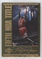 Michael Jordan (Fifth NBA Title) #/10,000