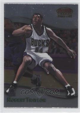 1998-99 Bowman's Best - [Base] #106 - Robert Traylor