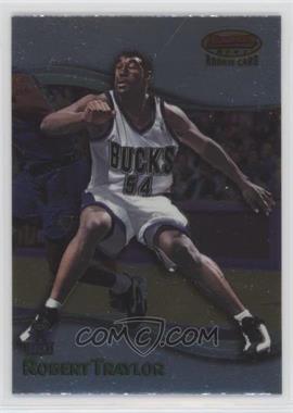 1998-99 Bowman's Best - [Base] #106 - Robert Traylor