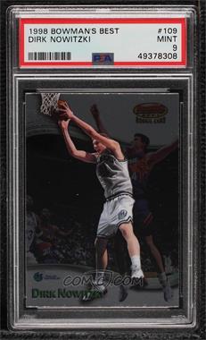 1998-99 Bowman's Best - [Base] #109 - Dirk Nowitzki [PSA 9 MINT]