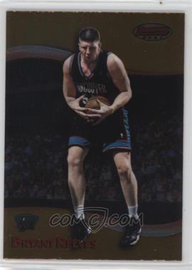 1998-99 Bowman's Best - [Base] #56 - Bryant Reeves