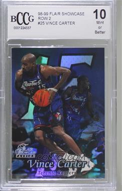 1998-99 Flair Showcase - [Base] - Row 2 #25 - Vince Carter [BCCG 10 Mint or Better]