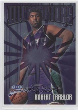 1998-99 Fleer Brilliants - Illuminators #5 I - Robert Traylor