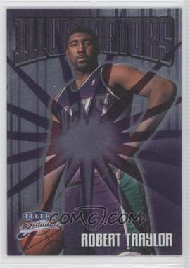 1998-99 Fleer Brilliants - Illuminators #5 I - Robert Traylor