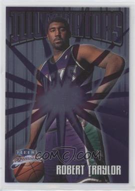 1998-99 Fleer Brilliants - Illuminators #5 I - Robert Traylor