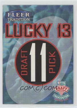 1998-99 Fleer Tradition - Lucky 13 Expired Redemption #11 - Draft Pick 11