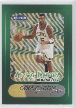 1998-99 Fleer Tradition - Rookie Rewind #7RR - Ron Mercer