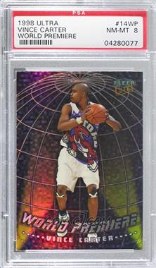 1998-99 Fleer Ultra - World Premiere #14 WP - Vince Carter [PSA 8 NM‑MT]