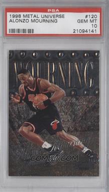 1998-99 Metal Universe - [Base] #120 - Alonzo Mourning [PSA 10 GEM MT]