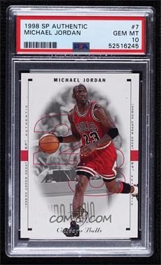 1998-99 SP Authentic - [Base] #7 - Michael Jordan [PSA 10 GEM MT]