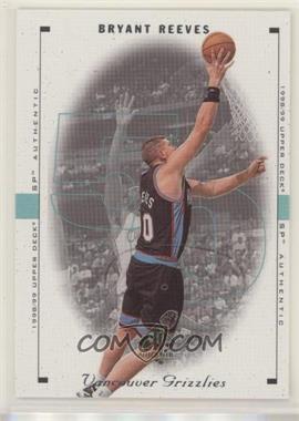 1998-99 SP Authentic - [Base] #87 - Bryant Reeves