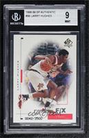 Rookie F/X - Larry Hughes [BGS 9 MINT] #/3,500