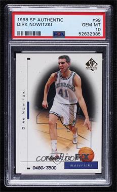 1998-99 SP Authentic - [Base] #99 - Rookie F/X - Dirk Nowitzki /3500 [PSA 10 GEM MT]