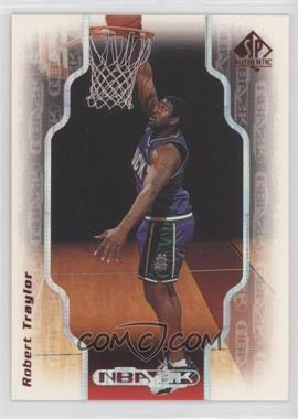 1998-99 SP Authentic - NBA 2K #2K6 - Robert Traylor