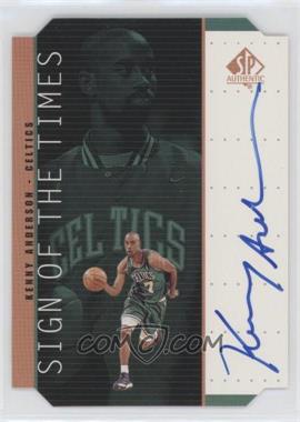 1998-99 SP Authentic - Sign of the Times - Bronze #KA - Kenny Anderson