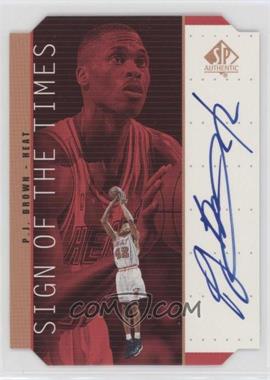 1998-99 SP Authentic - Sign of the Times - Bronze #PJ - P.J. Brown