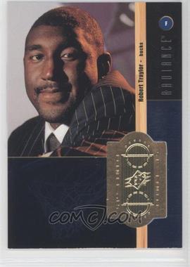 1998-99 SPx Finite - [Base] - Radiance #216 - Robert Traylor /1500