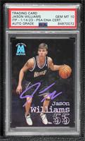 Jason Williams [PSA/DNA Encased]