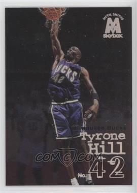 1998-99 Skybox Molten Metal - [Base] #60 - Tyrone Hill