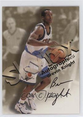 1998-99 Skybox Premium - Autographics #_BRKN - Brevin Knight