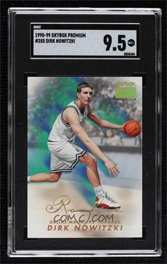 1998-99 Skybox Premium - [Base] #255 - Dirk Nowitzki [SGC 9.5 Mint+]