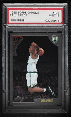 1998-99 Topps Chrome - [Base] #135 - Paul Pierce [PSA 9 MINT]