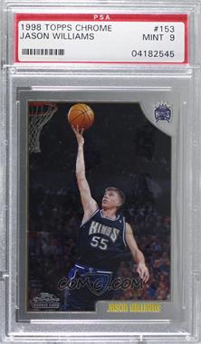 1998-99 Topps Chrome - [Base] #153 - Jason Williams [PSA 9 MINT]