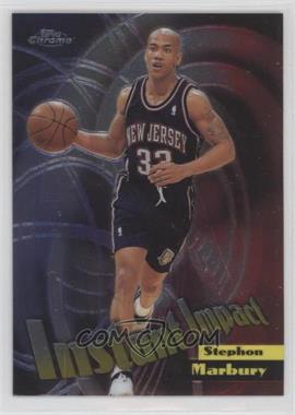 1998-99 Topps Chrome - Instant Impact #I3 - Stephon Marbury