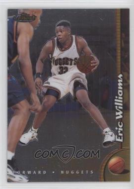 1998-99 Topps Finest - [Base] - No-Protector #147 - Eric Williams