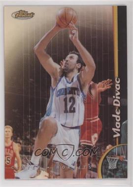 1998-99 Topps Finest - [Base] - Refractor No-Protector #102 - Vlade Divac [EX to NM]