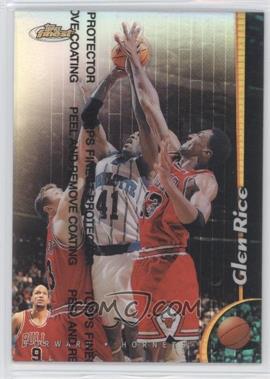 1998-99 Topps Finest - [Base] - Refractor #217 - Glen Rice