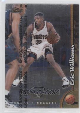 1998-99 Topps Finest - [Base] #147 - Eric Williams