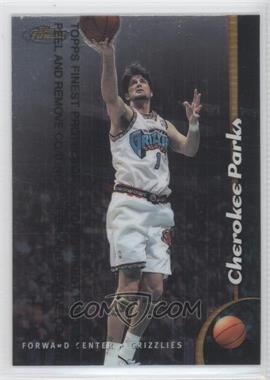 1998-99 Topps Finest - [Base] #204 - Cherokee Parks