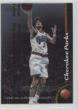 1998-99 Topps Finest - [Base] #204 - Cherokee Parks