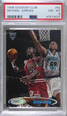 1998-99 Topps Stadium Club - [Base] #62 - Michael Jordan [PSA 8 NM‑MT]